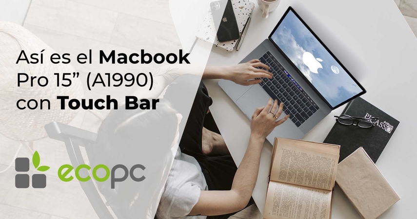 Así es el Macbook Pro 15” con Touch Bar (A1990)