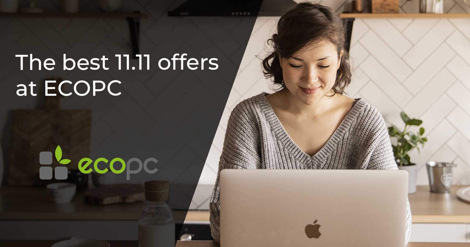 The best 11.11 offers at ECOPC