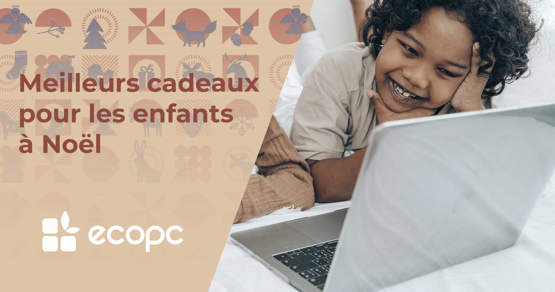 Meilleurs cadeaux pour les enfants à Noël