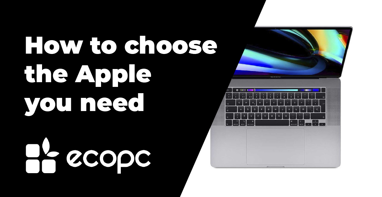How to choose the Apple you need