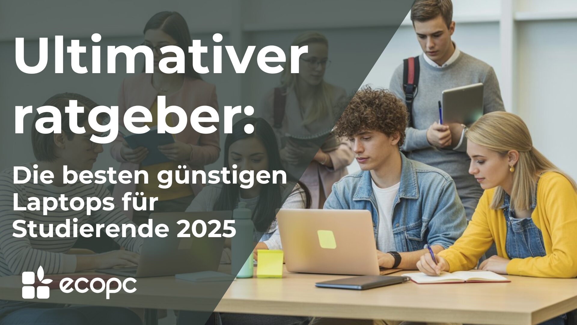Günstige Laptops für Studierende 2025: Der ultimative Guide