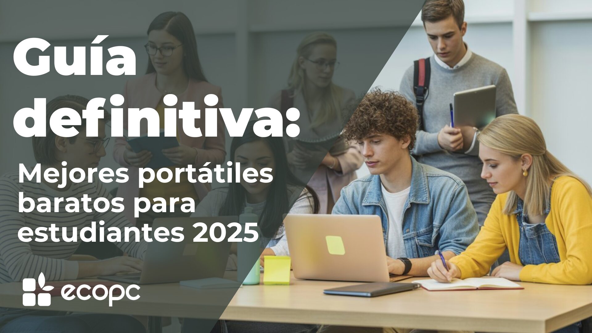 Los mejores portátiles baratos para estudiantes en 2025: ¡la guía definitiva!